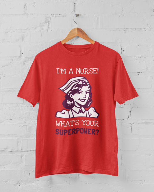 Nurse Superpower T-shirt